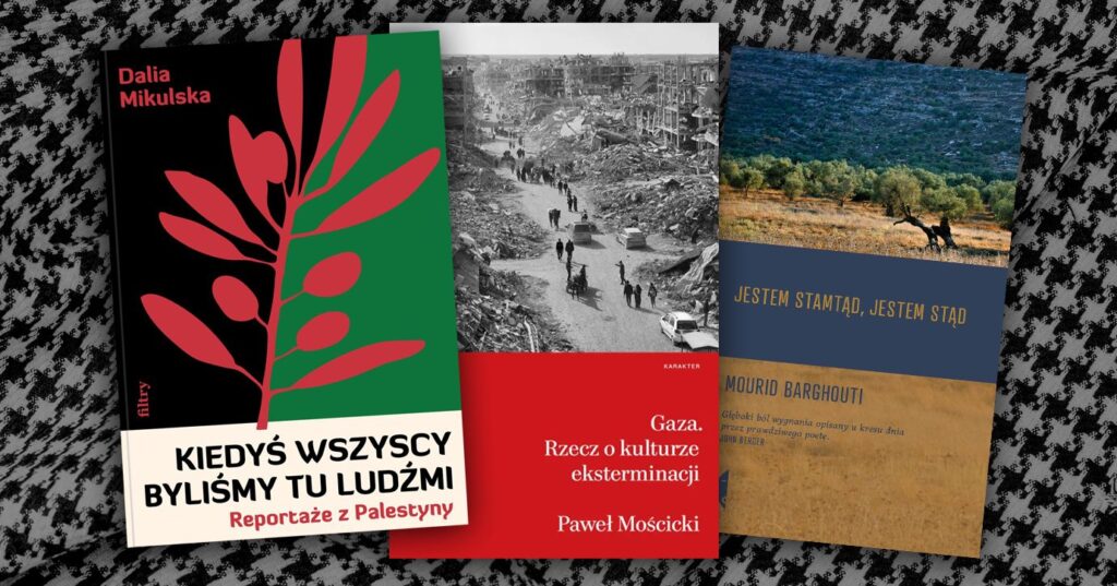 Książki o&nbsp;Palestynie – przewodnik